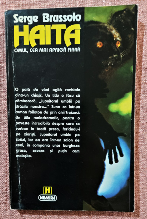 Haita. Editura Nemira, 1996 - Serge Brussolo