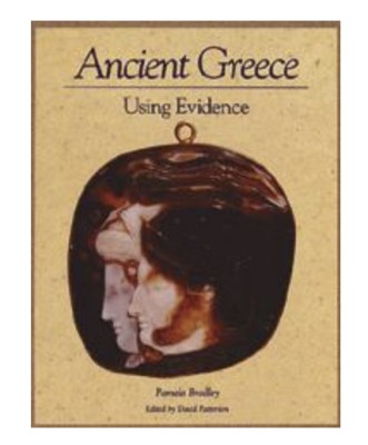 Ancient Greece / Using Evidence Pamela Bradley, David Patterson Cambridge U. P. foto