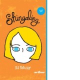 Shingaling - Iulia Arsintescu, R. J. Palacio