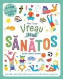 Vreau Să Fiu Sănătos, Helen Jaeger - Editura Prut