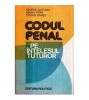 George Antoniu, Marin Popa, Stefan Danes - Codul penal pe intelesul