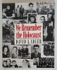 WE REMEMBER THE HOLOCAUST by DAVID A. ADLER , 1989