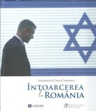 Cumpara ieftin Intoarcerea la Romania - David Saranga