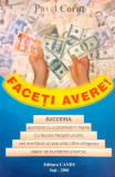 Faceti avere!, Pavel Corut