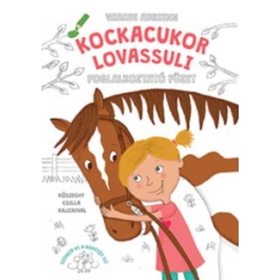 Kockacukor lovassuli - Foglalkoztat&amp;oacute; f&amp;uuml;zet - Vadadi Adrienn foto