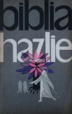 Leo Taxil - Biblia Hazlie (Meridiane, 1962, 554 pag.) Biblie comentarii ironice text biblic anticlerical amuzant absurd imoral ironie satira umor ateu