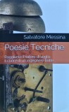 Cumpara ieftin Poesie Tecniche. Raggiunto il valore di soglia il cuore di un ingegnere batte - 2018 - Salvatore Messina (G302)