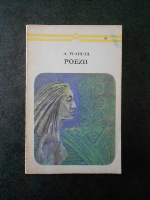 ALEXANDRU VLAHUTA - POEZII foto