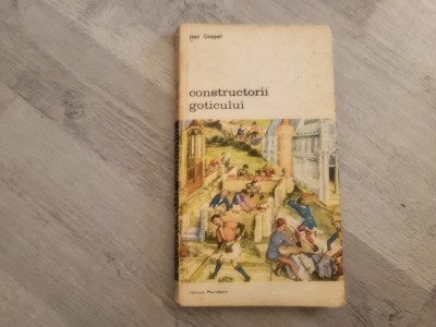 Constructorii goticului de Jean Gimpel foto