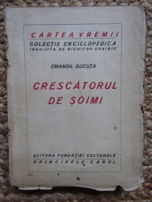 CRESCATORUL DE SOIMI de EMANOIL BUCUTA AUTOGRAF POMPILIU MACOVEI foto