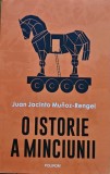 O istorie a minciunii - 2024 - Juan Jacinto Mu&ntilde;oz-Rengel (A408)