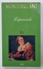 LEPROASELE de MONTHERLANT , 2006