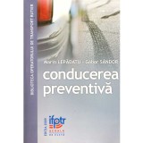 Marin Lepadatu, Gabor Sandor - Conducerea preventiva - 137555