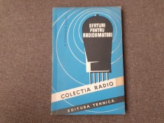 Sfaturi pentru radioamatori de D. Codaus, O. Olaru. Colectia Radio