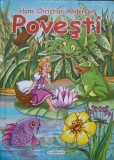 Povesti Hans Christian Andersen, Ilustratii Ina Seltea, Editura Flamingo GD, 2001, Cartonata