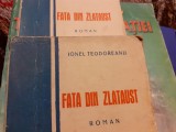 FATA DIN ZLATAUST, 2 VOL, ED A II A - IONEL TEODOREANU, CARTEA ROMANEASCA 1932