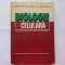 BIOLOGIE CELULARA - M. IONESCU-VARO, GH. DIMITRIU, CORNELIA DELIU [1981]