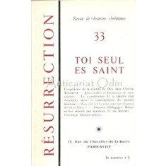 Resurrection.Toi Seul Es Saint - Corinne Nicolas-Marion, Jacques Benoist