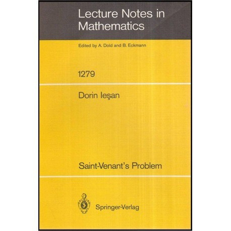 Dorin Iesan - Lecture notes in mathematics - Saint Venant&#039;s problem - 116764