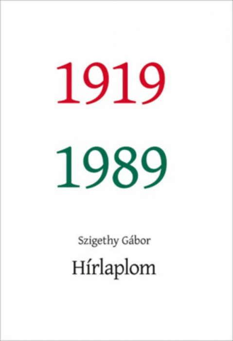 H&iacute;rlaplom - 1919-1989 - Szigethy G&aacute;bor