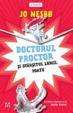 Doctorul Proctor si sfarsitul lumii. Poate (seria Doctor Proctor, vol. 3), Pandora-M