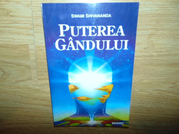 PUTEREA GANDULUI -SWAMI SHIVANANDA