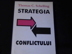 STRATEGIA CONFLICTULUI-THOMAS C. SCHELIX-TRAD.ELENA BURLACU-319-PG- foto