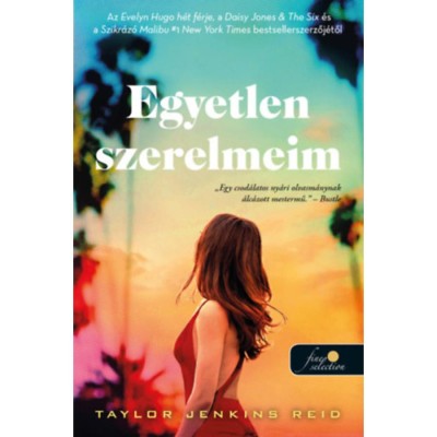 Egyetlen szerelmeim - Taylor Jenkins Reid foto