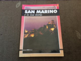 San marino e la sua storia San Marino si istoria sa ghid turism limba italiana, 1990, Alta editura