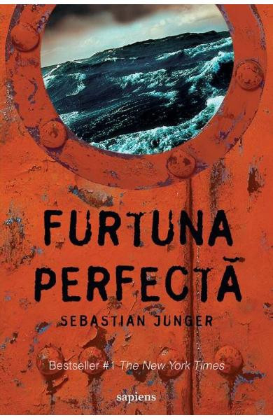 Furtuna Perfecta, Sebastian Junger - Editura Art