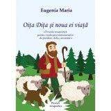 Oita Dita si noua ei viata - Eugenia Maria
