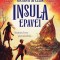 Orfanii apelor. Insula epavei