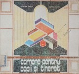 Camere pentru copii si tineret - Cosma Jurov, Elena Jurov