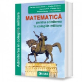 Matematica pentru admiterea in colegiile militare