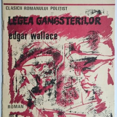 Legea gangsterilor - Edgar Wallace - Nr. 1 din iunie 1990