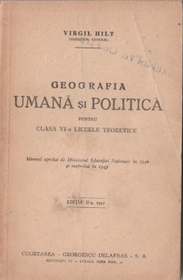 Virgil Hilt - Geografia umana si politica - Manual pentru clasa a VI-a foto