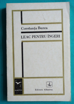 Constanta Buzea &amp;ndash; Leac pentru ingeri ( cu autograf George Chirila ) foto