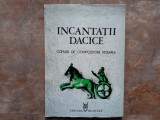 INCANTATII DACICE - Coruri de Compozitori Romani, 1980