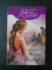 LORRAINE HEATH - INVITATIE LA SEDUCTIE
