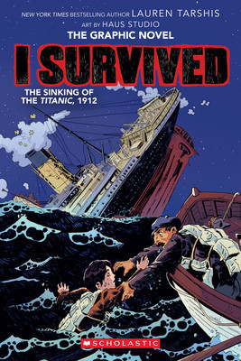 I Survived the Sinking of the Titanic, 1912 (I Survived Graphic Novel #1): A Graphix Book foto