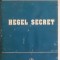 Jacques D&#039;Hondt - Hegel secret (vezi detalii pentru livrare in tara)