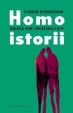 Homoistorii Florin Buhuceanu - Carte Biografii Memorii Jurnale - Brosata - Editura Humanitas