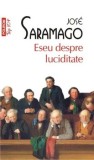Cumpara ieftin Eseu despre luciditate (Top 10+)/Jose Saramago