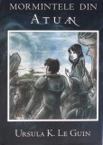MORMINTELE DIN ATUAN-URSULA K. LE GUIN-272519