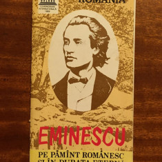 EMINESCU - pe pământ românesc și în durata eternă (ediție aniversară - 1989)