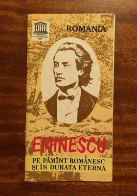 EMINESCU - pe păm&amp;acirc;nt rom&amp;acirc;nesc și &amp;icirc;n durata eternă (ediție aniversară - 1989) foto