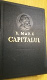 Karl Marx - Capitalul, Vol. 1 (1960) - Critica Economiei Politice - Carte Veche, Bibliofilie