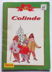 Colinde - Culegere De Aretia Si Vlad Dicu - Ilustratii De Vasile Olac - 1997 foto