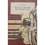 INTR-UN BAZAR SENTIMENTAL-ION MINULESCU-261078