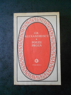 GR. ALEXANDRESCU - POEZII. PROZA foto